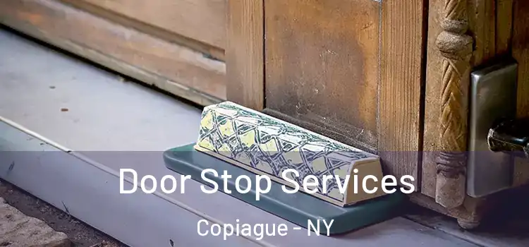  Door Stop Services Copiague - NY