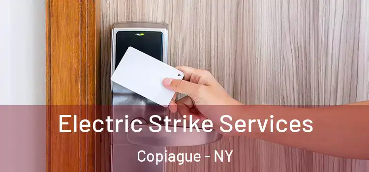  Electric Strike Services Copiague - NY