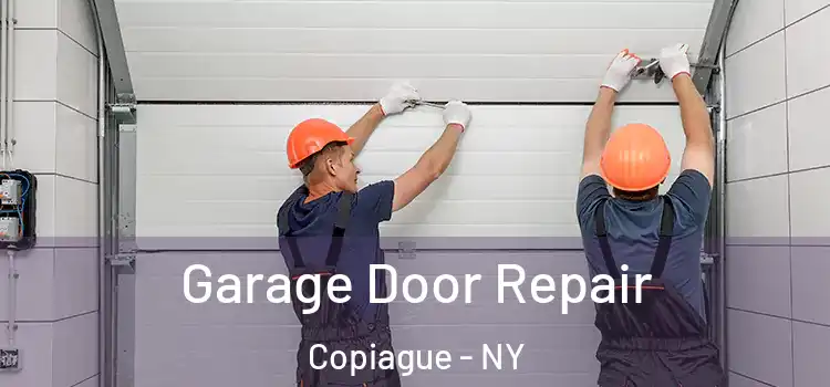  Garage Door Repair Copiague - NY
