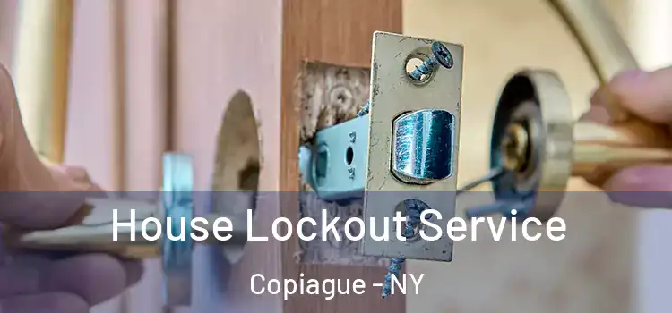  House Lockout Service Copiague - NY