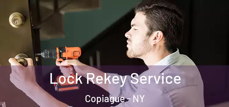  Lock Rekey Service Copiague - NY